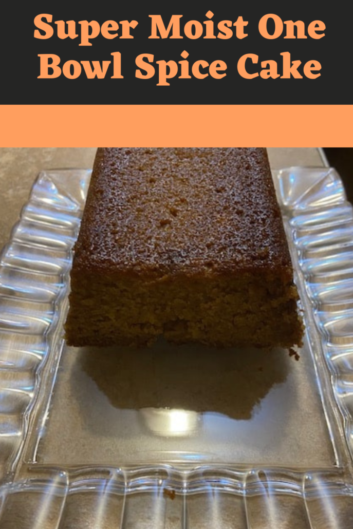 Super Moist One Bowl Spice Cake